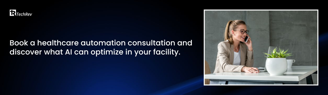 Book a healthcare automation consultation and discover what AI can optimize in your facility.