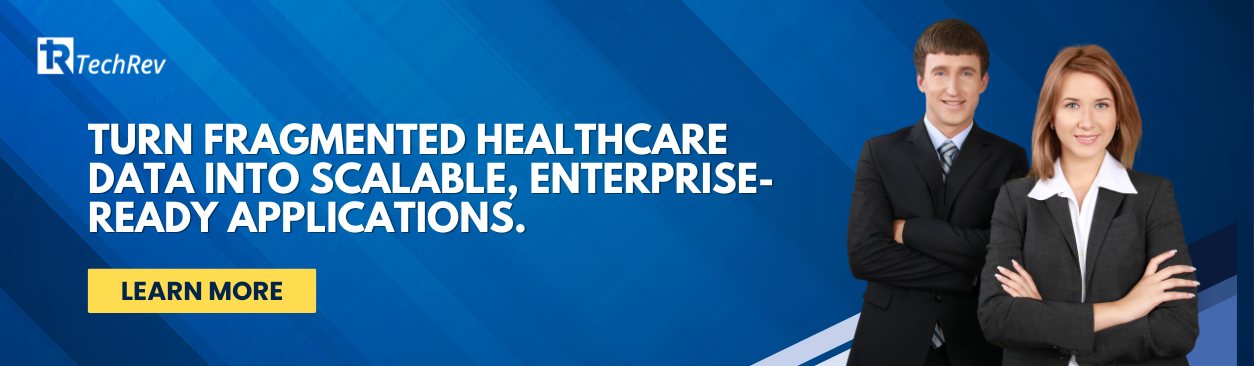 Turn fragmented healthcare data into scalable, enterprise-ready applications.