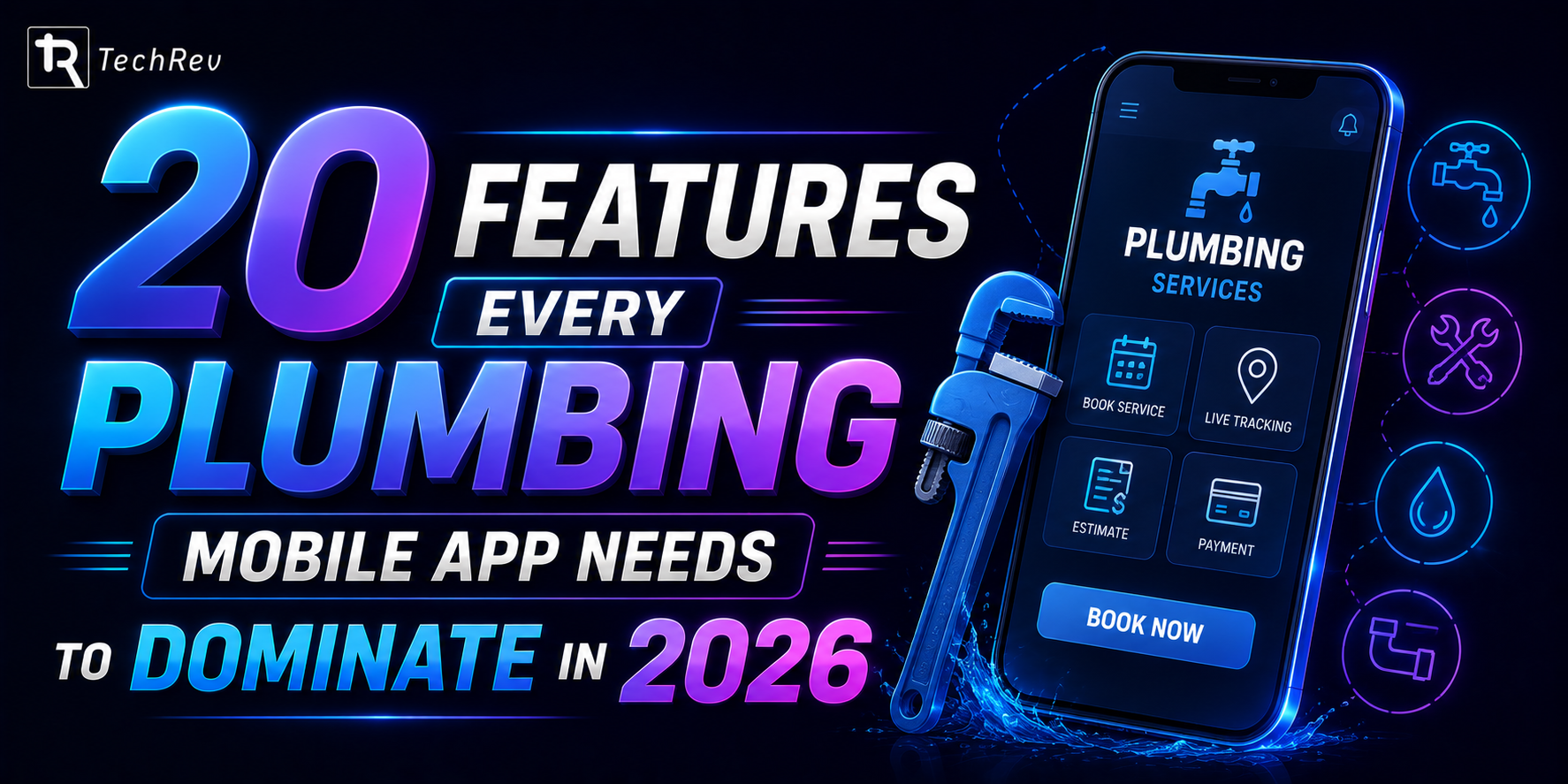 20 Features Every Plumbing Mobile App Needs to Dominate in 2026