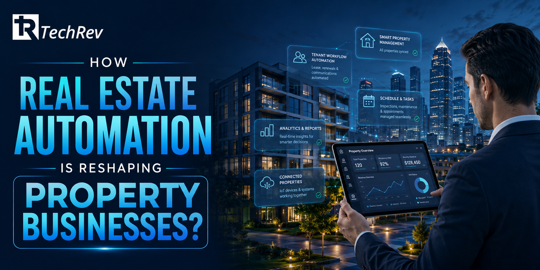 How Real Estate Automation Is Reshaping Property Businesses
