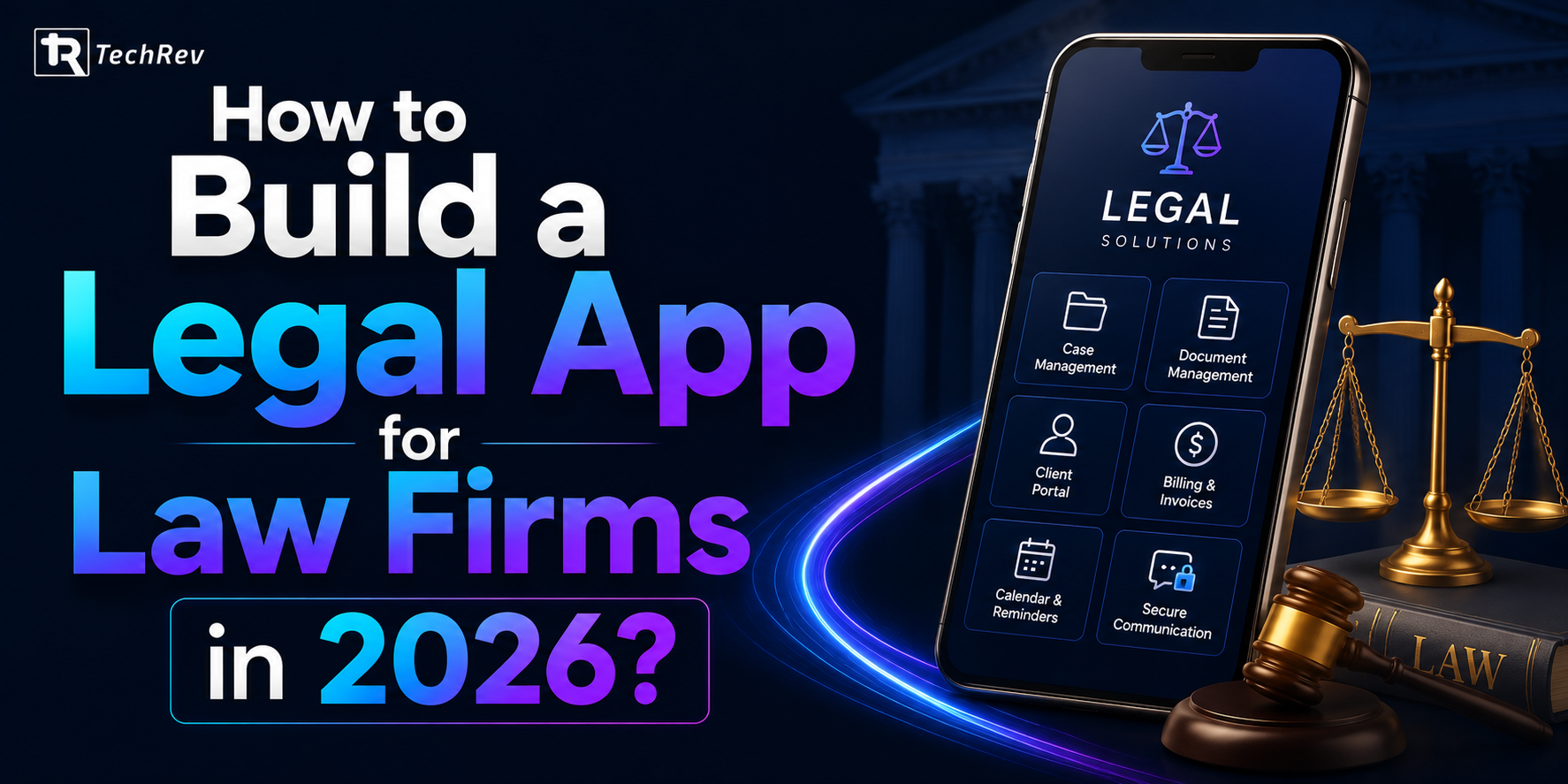 How to Build a Legal App for Law Firms in 2026