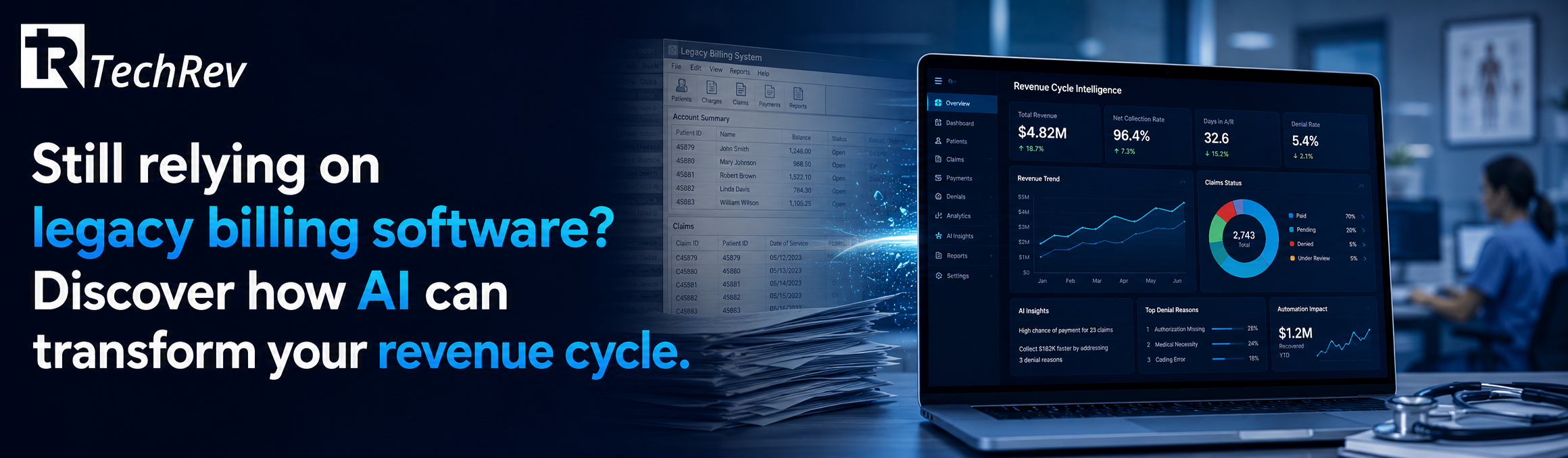 Still relying on legacy billing software Discover how AI can transform your revenue cycle.