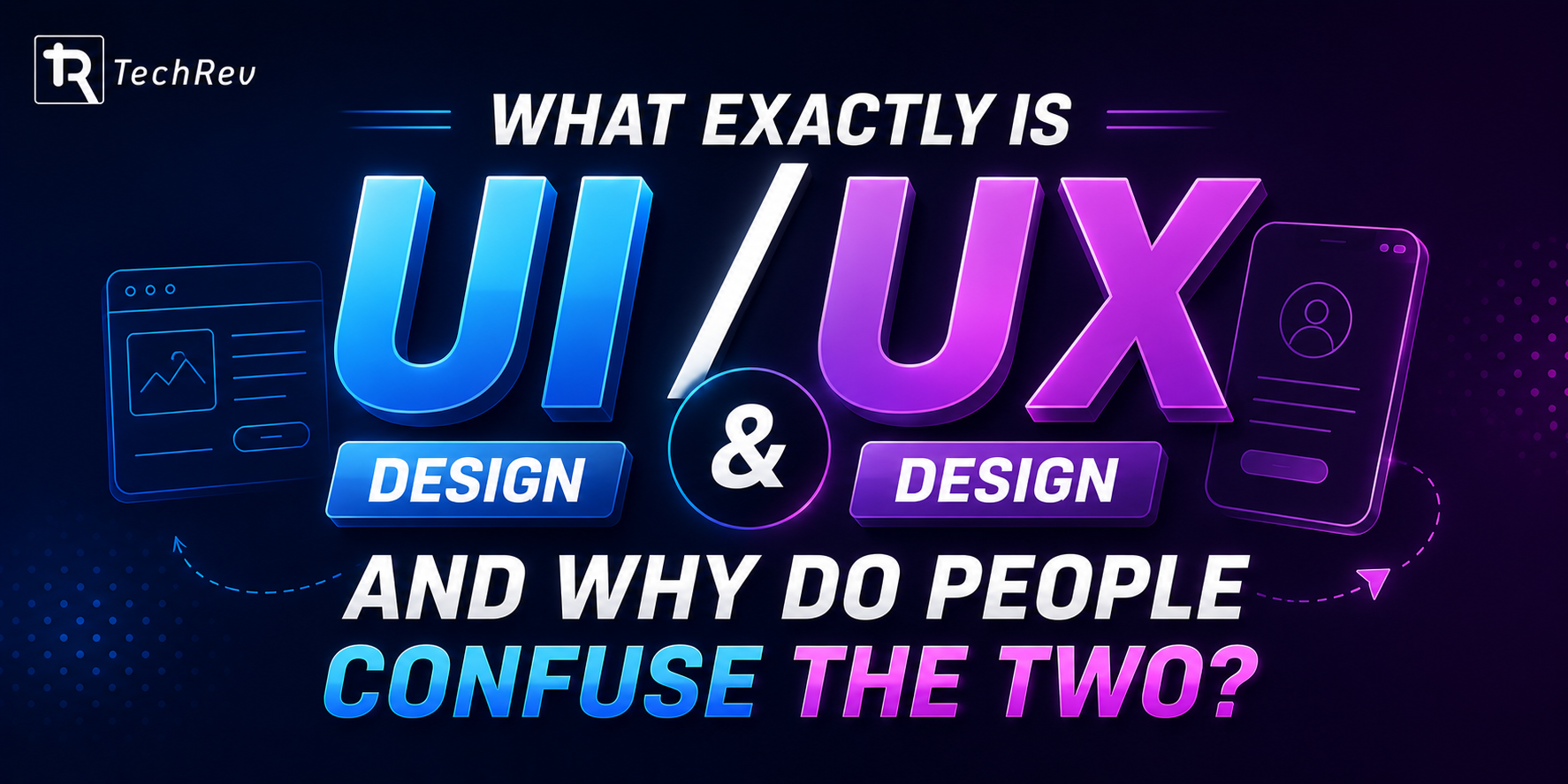 What Exactly Is UIUX Design, and Why Do People Confuse the Two