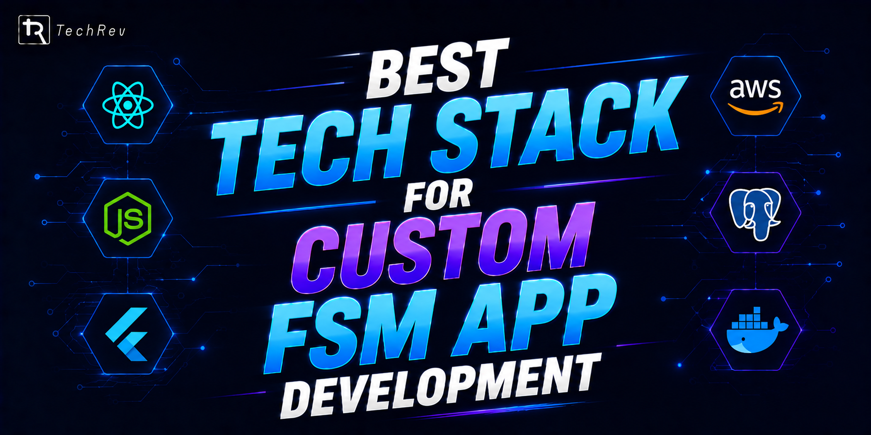Best Tech Stack for Custom FSM App Development