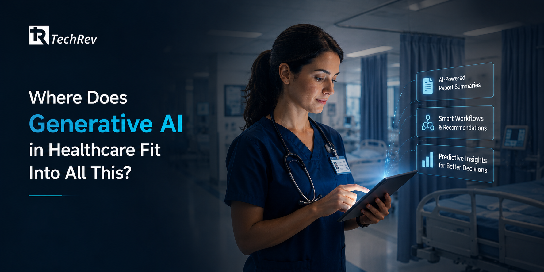 Where does generative AI in healthcare fit into all this