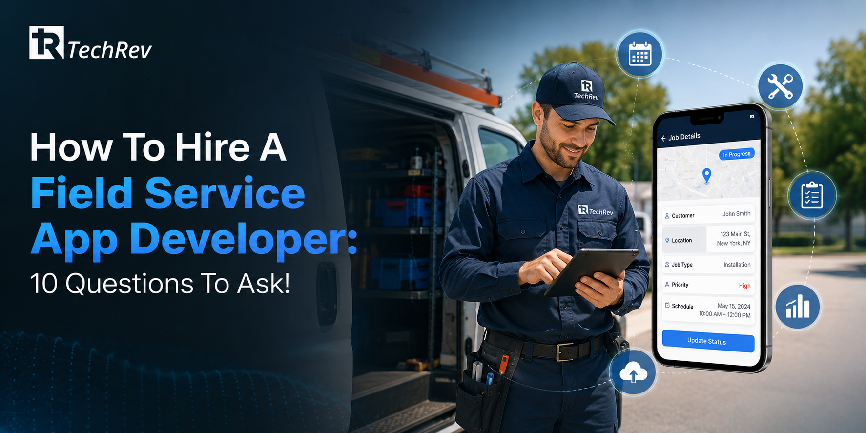 How To Hire A Field Service App Developer: 10 Questions To Ask