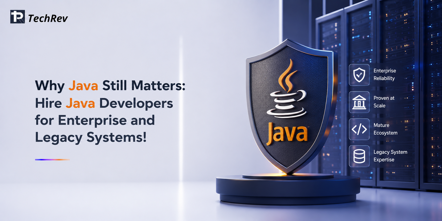 Why Java Still Matters: Hire Java Developers for Enterprise and Legacy Systems!