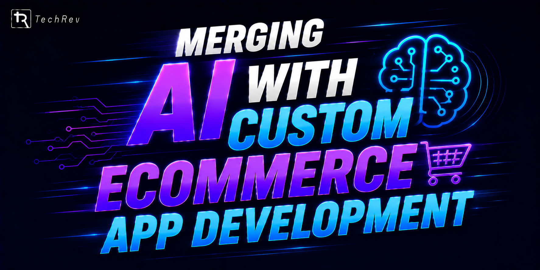 Merging AI with Custom eCommerce App Development