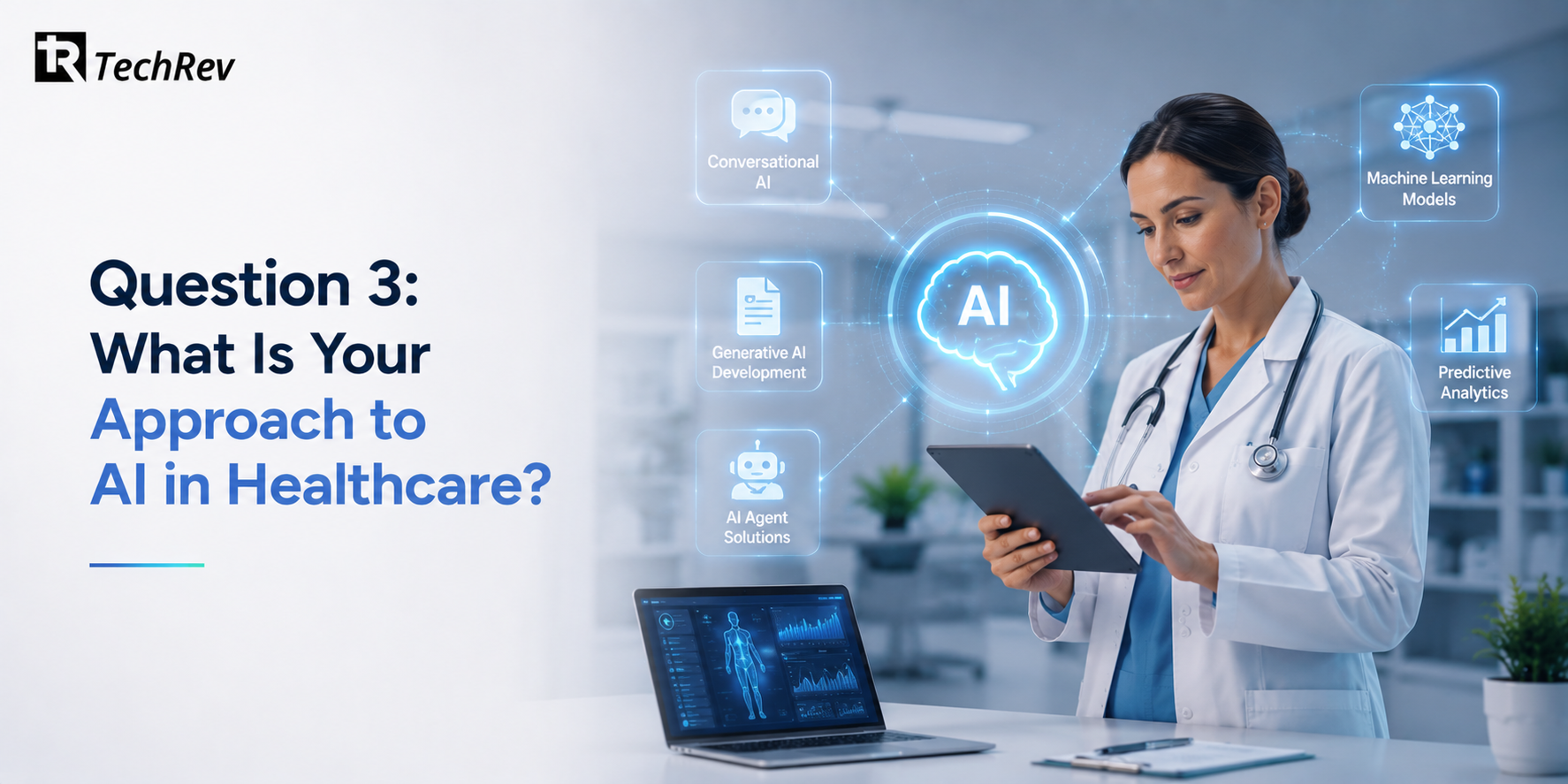 What Is Your Approach to AI in Healthcare?