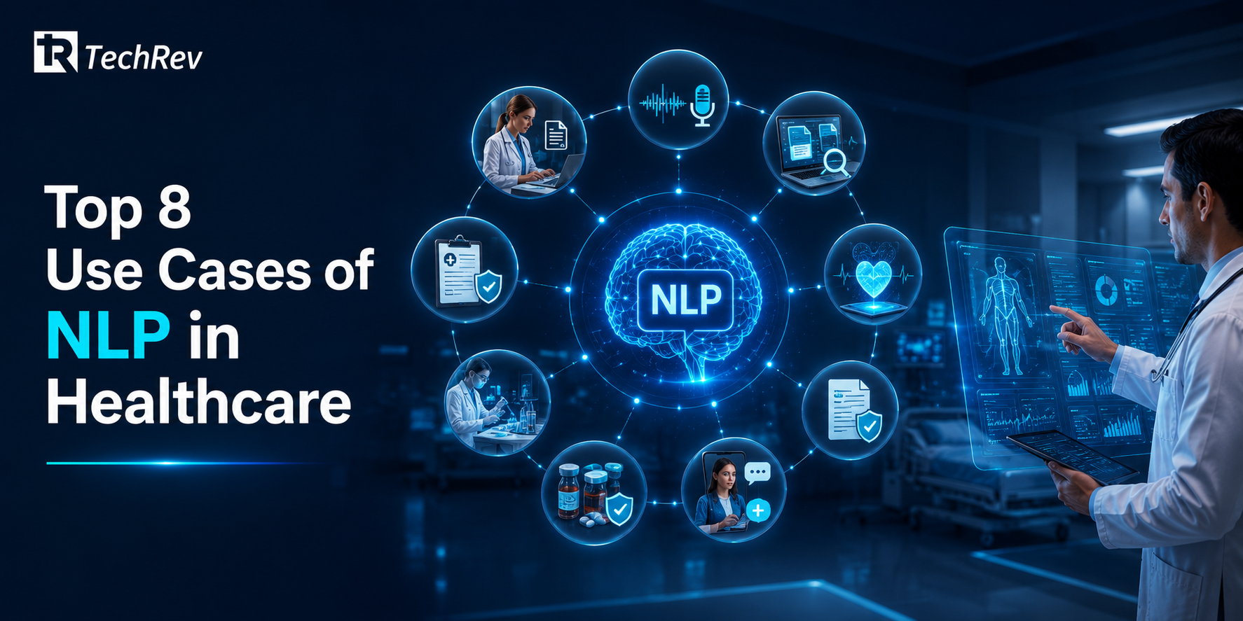 Top 8 Use Cases of NLP in Healthcare