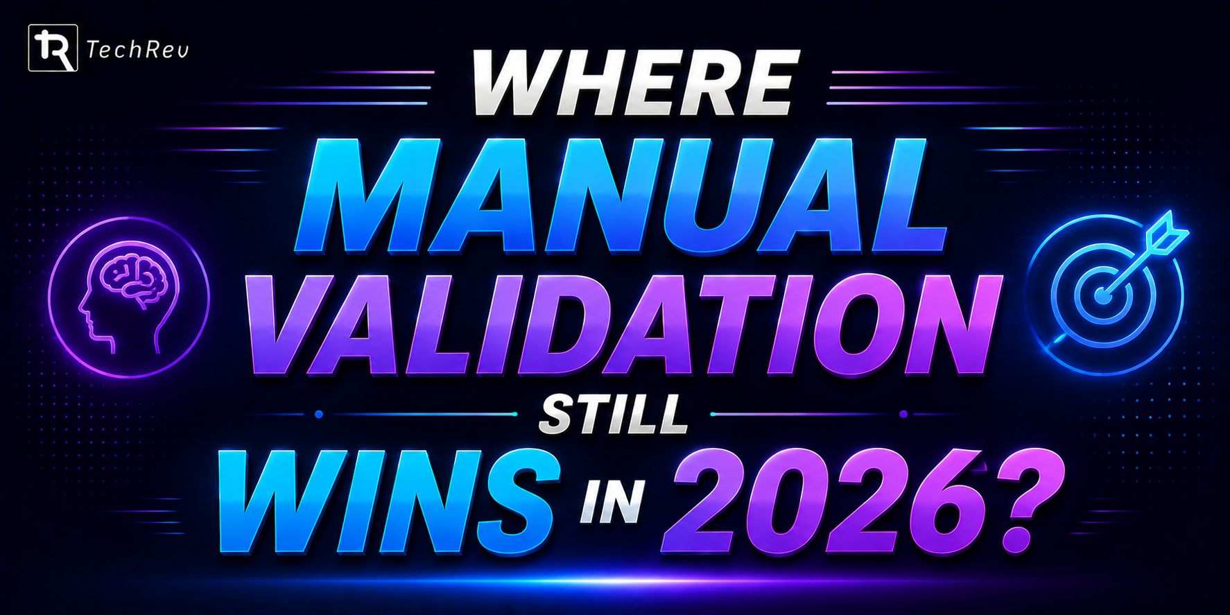 Where Manual Validation