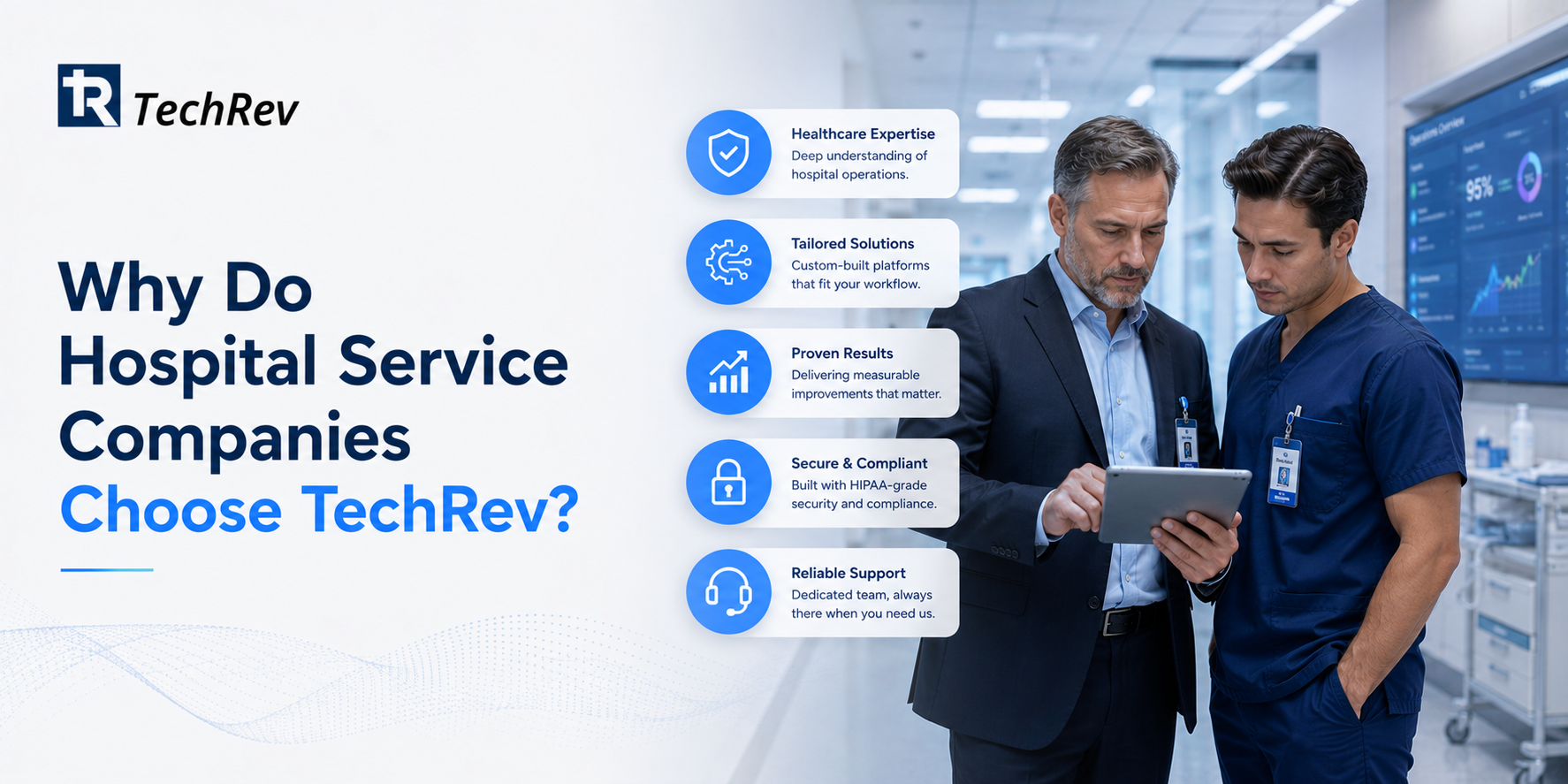 Why Do Hospital Service Companies Choose TechRev?